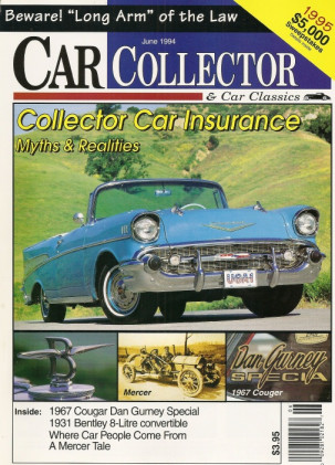 CAR COLLECTOR & CAR CLASSICS 1994 JUNE - '67 COUGAR, '31 BENTLEY, MERCER TALE